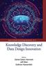 Книга Knowledge Discovery And Data Design Innovation - Proceedings Of The International Conference On Knowledge Management (Ickm 2017) : 14