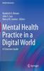 Книга Mental Health Practice In a Digital World : A Clinicians Guide