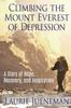 The Climbing The Mount Everest Of Depression A Story Of Hope Recovery And Inspirati by Loretta Ann Jueneman - Paperback Book