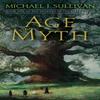 Age of Myth by Michael J. Sullivan Paperback Book 9781101965351