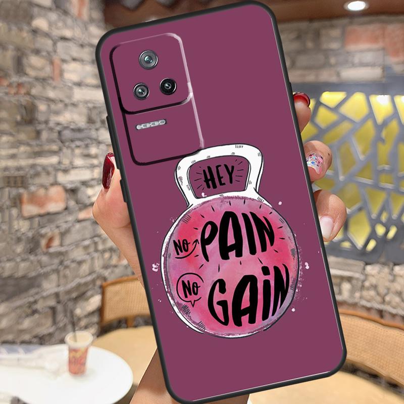 No Pain No Gain Gym Fitness Case For Xiaomi 14 Ultra 15 13 11T 12T 13T 14T Pro POCO X3 X5 X6 X7 Pro M6 F5 F6 Pro Cover