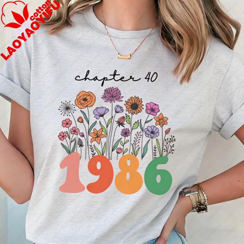 Vintage Chapter th Birthday Gift Floral Birth Tee Retro Year Crewneck Shirt for Her Printed Tshirt Tops Casual Shortsleev