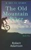 Книга The Old Mountain Biker : A Sci-Fi Story (Series Book 2) : 2