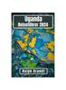 Книга Uganda Reisefuhrer 2024 : Entdecken Sie Die Perle Afrikas: Eine Reise Durch Das Land Der Kontraste, Trekking-Pfade Und Safari-Geschichten