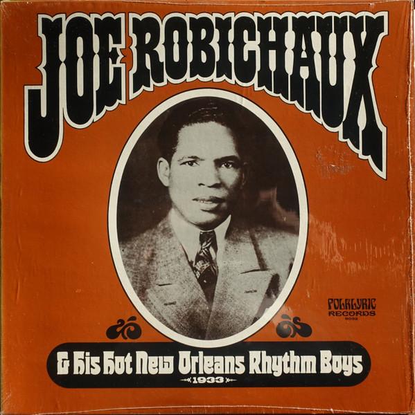 Виниловая пластинка JOSEPH ROBICHAUX Joe Robichaux And His Hot New Orlea 9032 FOLKLYRIC 1981 США Джаз Б/у