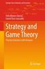 The Strategy and Game Theory : Practice Exercises with Answers Book