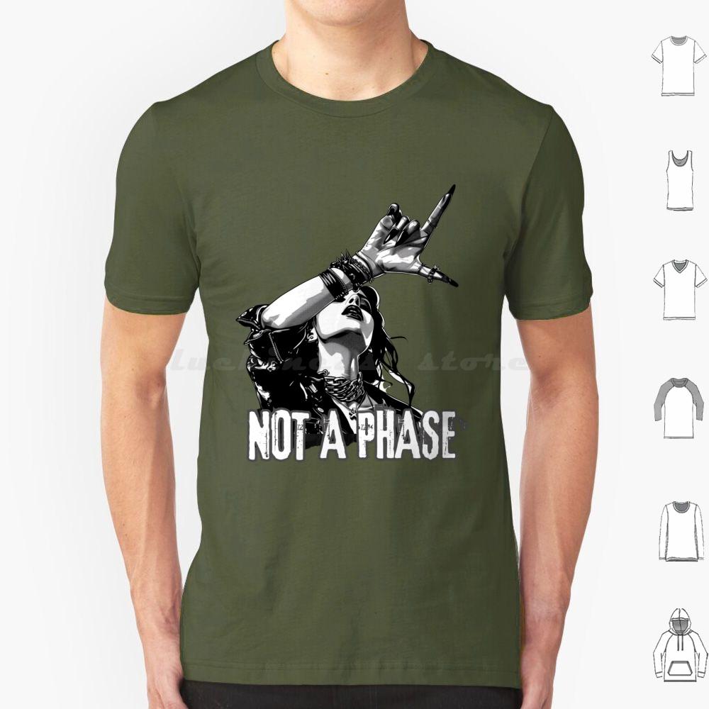Not A Phase T Shirt Big Size 100 Cotton Metal Metalgirls Metalfans Girl Rocking Girls Music Lovers Spikes Studs