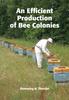Книга An Efficient Production of Bee Colonies