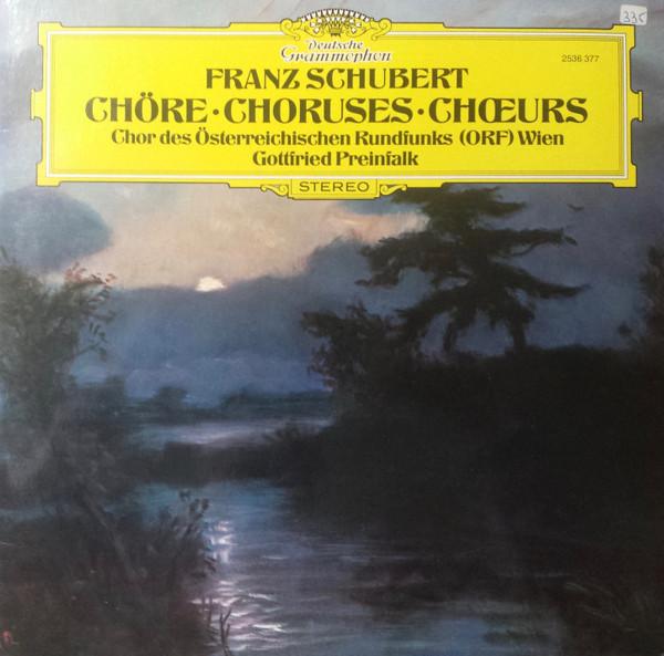 LP Запись ФРАНЦ ШУБЕРТ - ХОР ORF, ГОТТФРИ - Хоры Choruses Chœurs 2536377 Deutsche Grammo 1977 Германия Классика Б/У