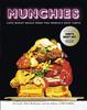The Munchies : Late-Night Meals from the World's Best Chefs Book