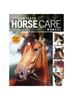 The Complete Horse Care Manual Book