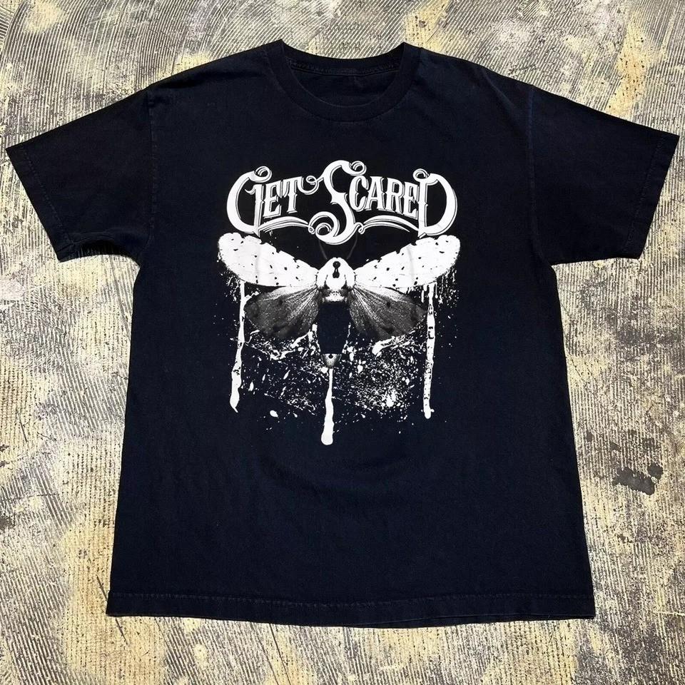 New Get Scared Rock band T Shirt All Size S To 5XL FN1549 Unisex T-Shirt