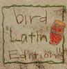 12inch Record BIRD - Latin Edition AIJT5029 SMEJ ASSOCIATED 1999 Japan Dance & Electronica Used