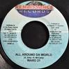 7-дюймовая пластинка WARD 21 / GREG HINES / BRIGGY BENZ - All Around Da World / U Not Nasty НИ ОДИН Renaissance Rec 2004 Ямайка Регги, Ска и Даб Б/У