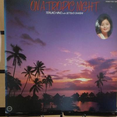 Виниловая пластинка TERUKO HINO SETSUO OHASHI  On A Tropic Night YV251008 YUPITERU 1982 Япония Оби Японская ЭнкаТрадиционная Б/у