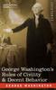 Книга George Washington's Rules of Civility & Decent Behavior