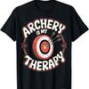 Archery Is My Therapy Funny Archer T-Shirt