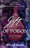 Книга A Gift of Poison : Betrayal. Mystery. Murder. The Bronte Sisters Are On the Case . . .