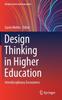 The Design Thinking In Higher Education : Interdisciplinary Encounters Book