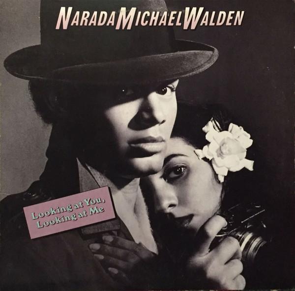 Виниловая пластинка NARADA MICHAEL WALDEN Looking At You Looking At Me 800581 ATLANTIC 1983 США Соул/Фанк Б/у