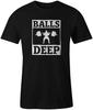 Balls Deep Funny Graphics Weightlifting Body Building Gym Workout T-Shirt Tee