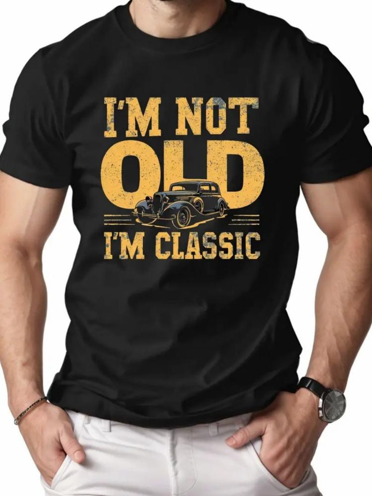 Retro 70s80s MusicAutomotive Design withIm Not Im ClassicSlogan100 cotton Oneck short sleeve printed mens Tshirt