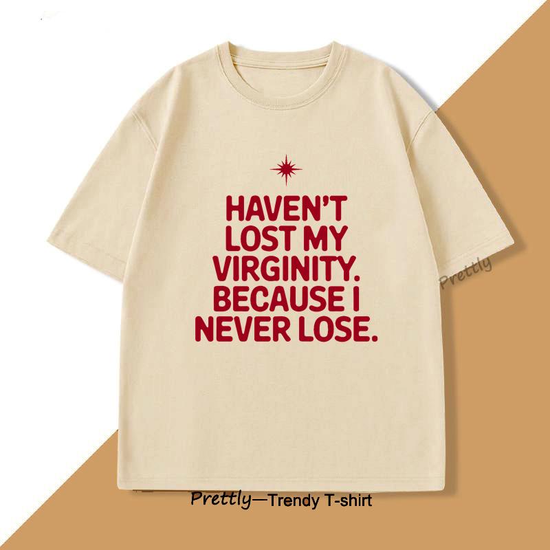 Футболка Haven't Lost My Virginity для мужчин и женщин, забавная футболка с коротким рукавом и круглым вырезом, хлопковая винтажная повседневная мужская одежда