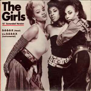 12-дюймовая пластинка GIRLS - S-E-S-E-X 4405091 Columbia 1984 США Танцевальная и электронная Музыка Б/у
