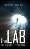 Книга The Lab The Power To Survive by Miller - Hardback