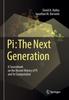 Книга Pi: The Next Generation : A Sourcebook On the Recent History of Pi and Its Computation
