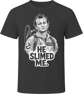 Peter Venkman He Slimed Me Ghostbusters Funny 80s Comedy T Shirt