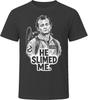 Peter Venkman He Slimed Me Ghostbusters Funny 80s Comedy T Shirt