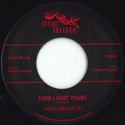 7-дюймовая пластинка ROOTS ARCHITECTS - 1000 Световых лет / 1000 Лет Даба FTR018 Fruits Records 2019 Европа Регги, Ска и Даб