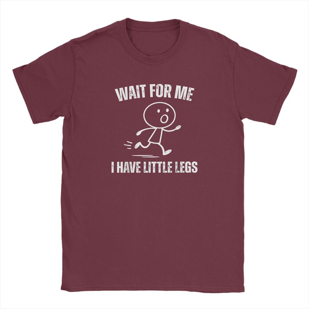 Harajuku Tshirt Beach Wait For Me I Have Little Legs Funny Running Meme Hip Hop T Shirts Cotton Tshirt Unisex Short Sleeve Tops