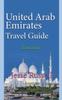 Книга United Arab Emirates Travel Guide : Tourism