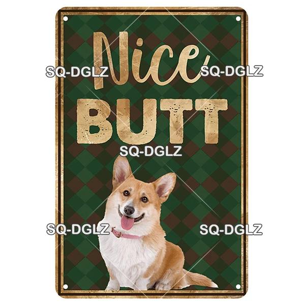 SQDGLZ Vintage Nice Butt Dogs Pet Metal Sign Plate Tin Sign Plate Home Bar Door Wall Decor Sticker Decoration Plaque Poster