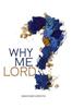 Книга Why Me Lord?
