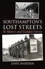 Книга Southampton's Lost Streets : St Mary's and Golden Grove