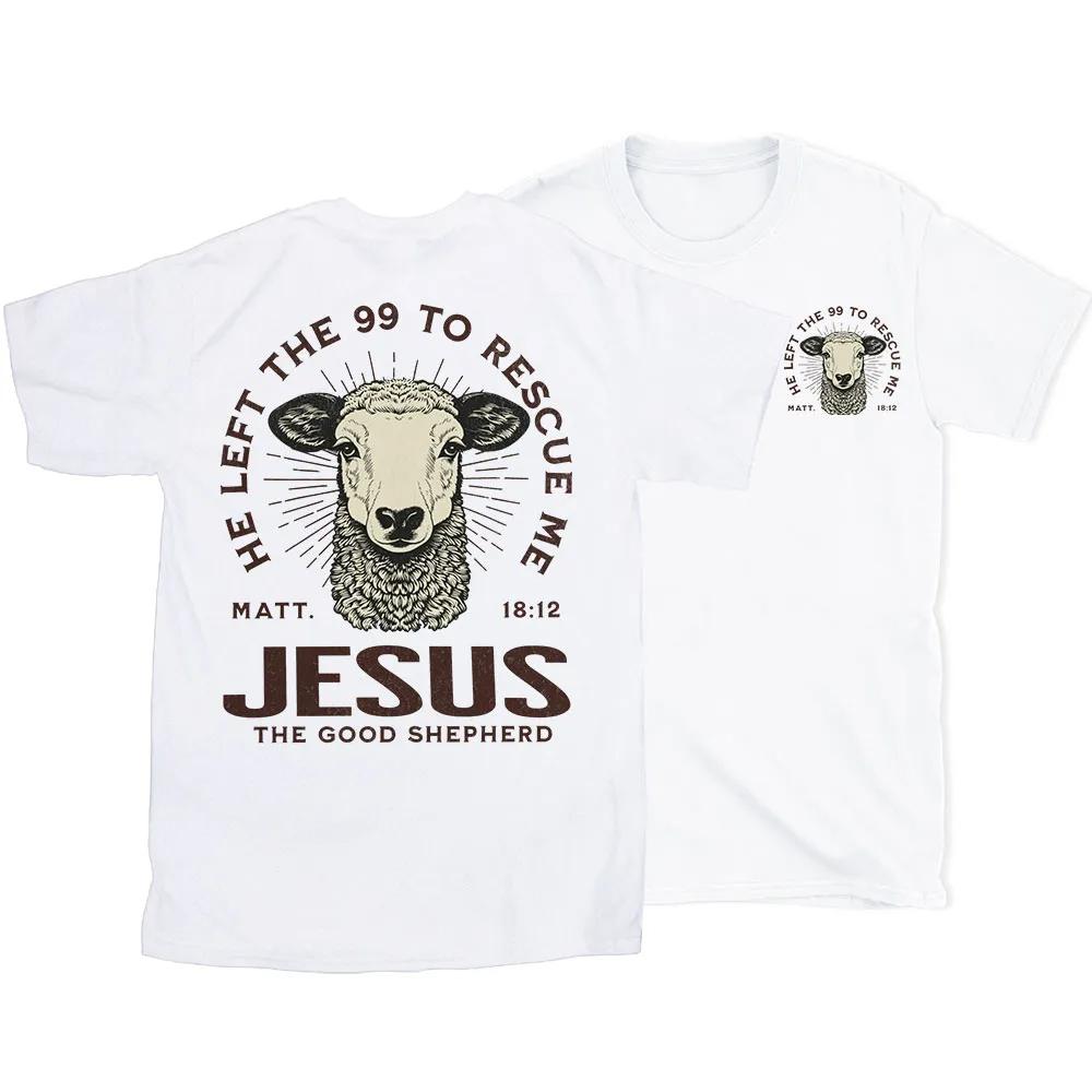 He Left The 99 To Rescue Me TShirt Mens and Womens Short Sleeve Cotton Tees Retro HipHop Tops Summer Blouse Men Clothing