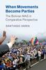 Книга When Movements Become Parties : The Bolivian MAS In Comparative Perspective