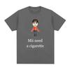 Funny Mii Need A Cigarette TShirt Unisexs Fashion Short Sleeve Tshirts Barbershop Quartet Day Graphic Tee Shirt Oversized Unisex