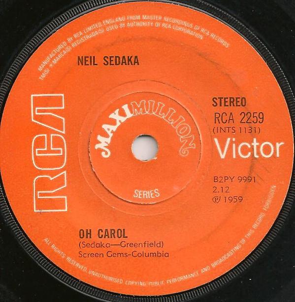 Пластинка 7 дюймов NEIL SEDAKA - Oh Carol RCA2259 RCA Victor UK Rock Б/у