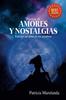 De AMORES Y Entrego Mi Alma En Las Palabras Poesías NOSTALGIAS (Spanish Edition)