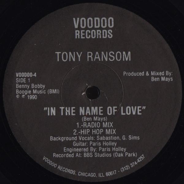 12-дюймовая пластинка ТОНИ РЭНСОМ - Во имя любви VOODOO4 Voodoo Records 1990 США Танцевальная и электронная музыка Б/У