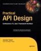 Книга Practical API Design : Confessions of a Java Framework Architect