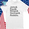 Робби Уильямс в футболке с надписью John Paul Ringo George Robbie Унисекс Футболка