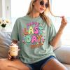 Comfort Colors® Happy Last Day Of School Shirt, Retro Teacher Top, Last Day of School, Teacher Tee, Funny Teacher Outfit, Teacher Gift