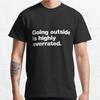 Plus Size S-3XL Going Outside Is Highly Overrated Printed T-shirt Men's Tops Fashion Clothes Tees