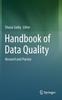 The Handbook of Data Quality : Research and Practice Book