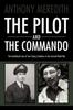 Книга The Pilot and the Commando